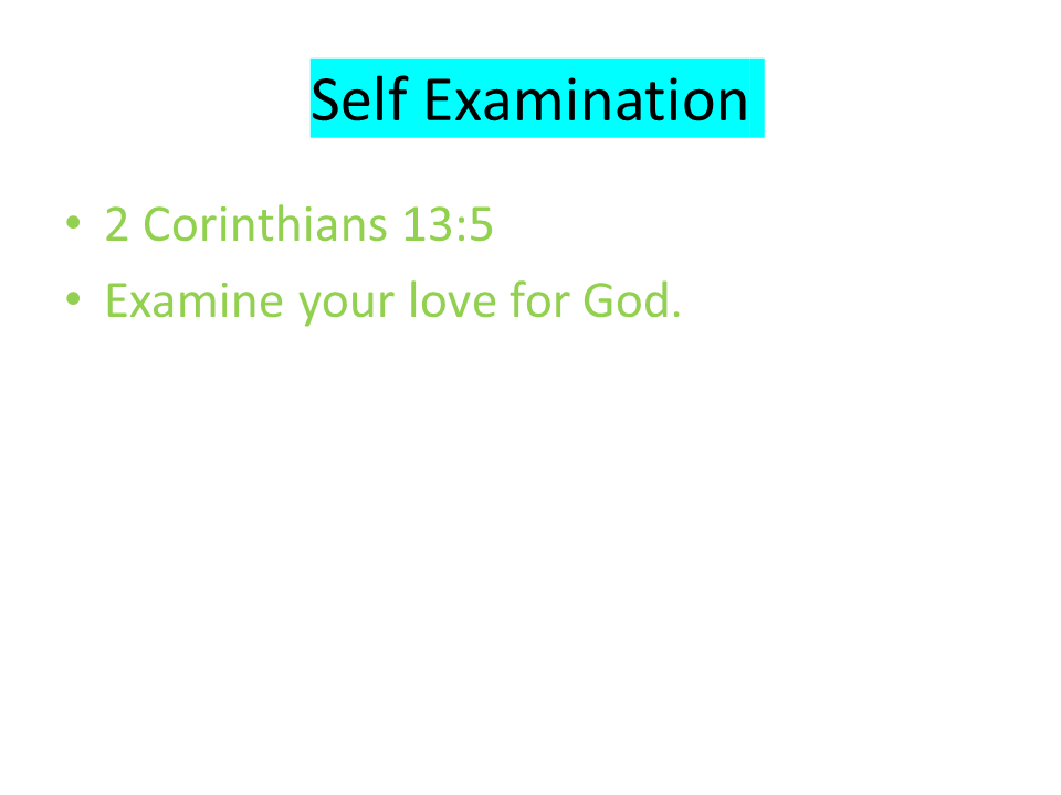 "Do We Love GOD?"